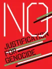 No justification for genocide
